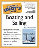 The Complete Idiot`s Guide to Boating and Sailing (The Complete Idiot`s Guide)
