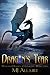 Dragon's Tear: Denicalis Dragon Chronicles - Book Three (Denicalis Dragon Chronicles)