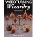 Woodturning Wizardry