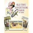 Old-Time Advertising Cards: 24 Full-Color Cards (Card Books) by Hayward Cirker