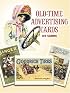 Old-Time Advertising Cards: 24 Full-Color Cards (Card Books)