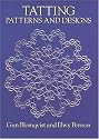 Tatting: Patterns and Designs (Dover books on crochet, tatting and lace making)