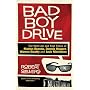 Bad Boy Drive: The Wild Lives and Fast Times of Marlon Brando, Dennis Hopper, Warren Beatty and Jack Nicholson