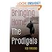 Bringing Home the Prodigals