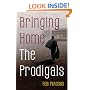 Bringing Home the Prodigals