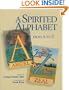 A Spirited Alphabet