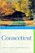 Connecticut: An Explorer's Guide, Fourth Edition
