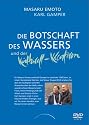 Die Botschaft des Wassers und der Kulturell-Kreativen [2 DVDs]