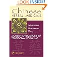Chinese Herbal Medicine: Modern Applications of Traditional Formulas by Chongyun Liu, Angela Tseng, and Sue Yang