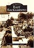 East Sacramento   (CA)  (Images of America)