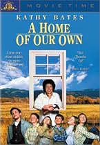 A Home of our Own