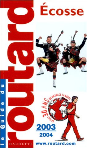City Travel Guides Discounted  Livres : Guide du Routard : Écosse 2003/2004