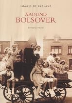 Bolsover (Old Photographs)