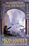 Wizard of the Pigeons