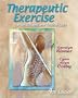 Therapeutic Exercise: Foundations and Techniques, 4th Edition