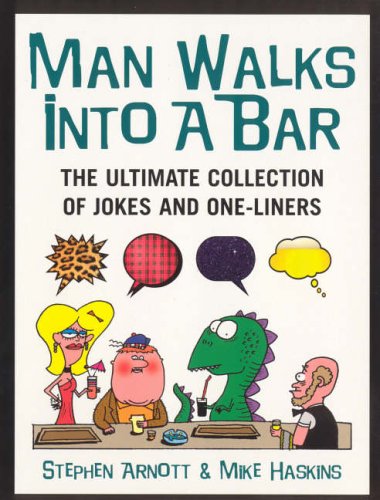 Childrens Toyshop  Books : Man Walks into a Bar: The Ultimate Collection of Jokes and One-liners