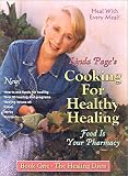 Cooking for Healthy Healing, Book 1: The Healing Diets