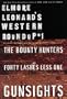 Elmore Leonard's Western Roundup #1: Bounty Hunters, Forty Lashes Less One, and Gunsights