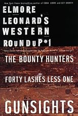 Elmore Leonard's Western Round Up #1: The Bounty Hunters (Elmore Leonard's Western Round Up, 1)