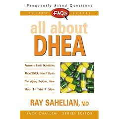 All About Dhea: Frequently Asked Questions