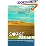 Savage Dreams: A Journey into the Landscape Wars of the American West