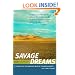 Savage Dreams: A Journey into the Landscape Wars of the American West