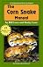 Corn Snake Manual (Herpetocultural Library)