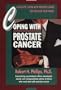 Coping with Prostate Cancer (Coping with chronic conditions: guides to living with chronic illnesses for you & your family)