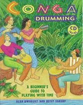 Conga Drumming: A Beginner's Guide to Playing With Time W/ CD