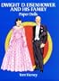 Dwight D. Eisenhower and His Family Paper Dolls