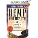 Hemp for Health: The Medicinal and Nutritional Uses of Cannabis Sativa