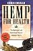 Book Hemp for Health: The Medicinal and Nutritional Uses of Cannabis Sativa