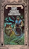 Shapechangers - Chronicles of the Cheysuli: Book 1 (Daw Science Fiction): Book 1