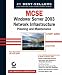 MCSE Windows Server 2003 Network Infrastructure Planning and Maintenance Study Guide: 70-293 (Mcse Study Guide)