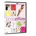 Bridezillas: The Complete First Season