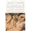 La Vie vivante : Contre les nouveaux pudibonds