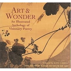 Art & Wonder: An Illustrated Anthology of Visionary Poetry (Art and...)