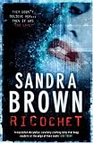 Ricochet: A Novel