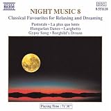 Night Music 8: Classical Favourites for Relaxing and Dreaming