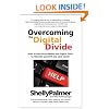 Overcoming the Digital Divide: How to Use Social Media and Digital Tools to Reinvent Yourself and Your Career