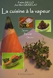 Sant�, beaut�, saveur avec la cuisine � la vapeur