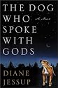 The Dog Who Spoke With Gods