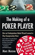 The Making of a Poker Player