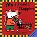 Maisy Goes Shopping (Maisy Books) Maisy Goes Shopping (Maisy Books)
