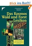 Das Kosmos Wald- und Forstlexikon