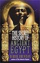 The Secret History of Ancient Egypt