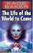 The Life of the World to Come (The Company)
