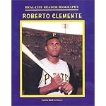 Roberto Clemente (Real Life Reader Biography) book cover