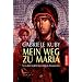Mein Weg zu Maria