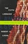 The Fifth Language: Learning a Living in the Computer Age